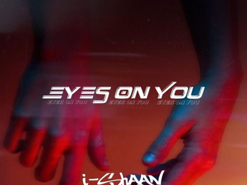Eyes On You (Single)