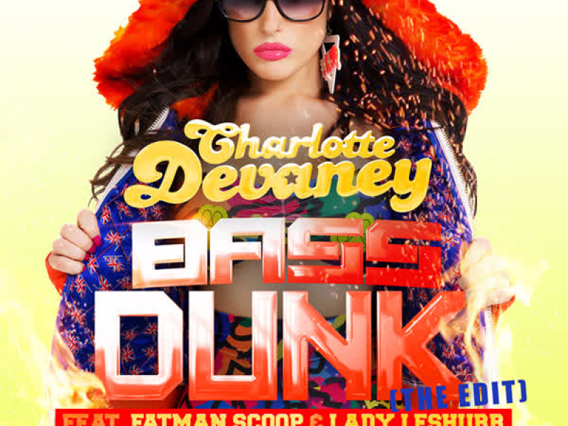 Bass Dunk (The Edit) (Single)