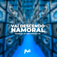 VAI DESCENDO NAMORAL (Single)