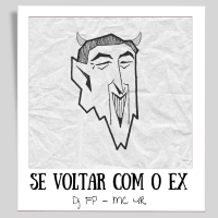 SE VOLTAR COM O EX (Single)