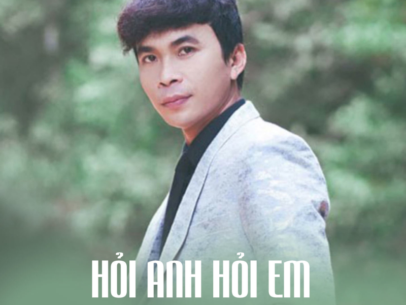 Hỏi Anh Hỏi Em (Single)