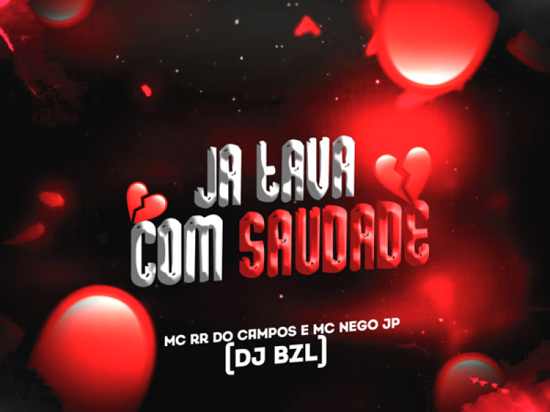 Já Tava Com Saudades (Single)