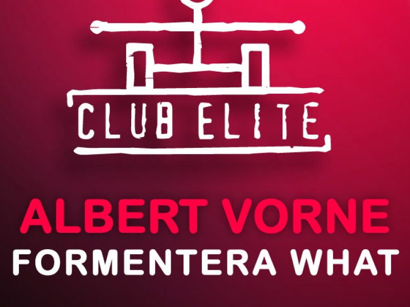 Formentera What (Single)