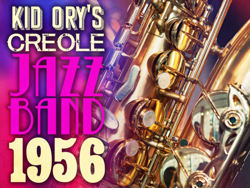 Kid Ory's Creole Jazz Band: 1956