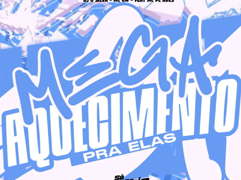 Mega Aquecimento Pra Elas (Single)