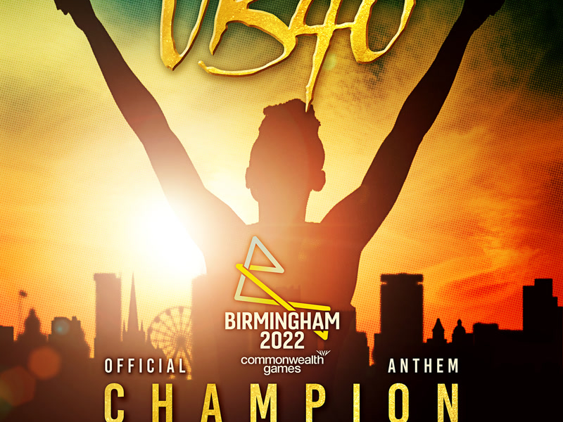 Champion (Birmingham 2022 Commonwealth Games: Official Anthem) (Single)
