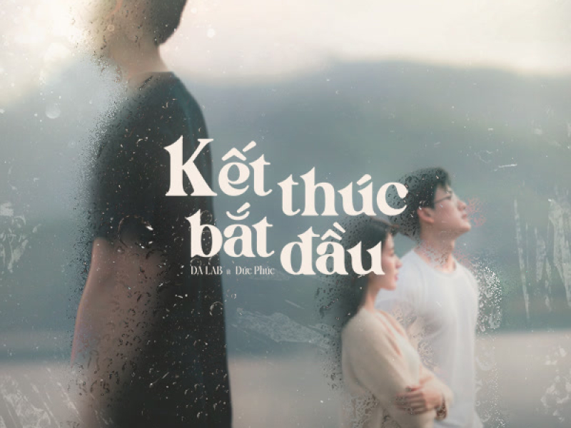 Kết Thúc Bắt Đầu (Single)