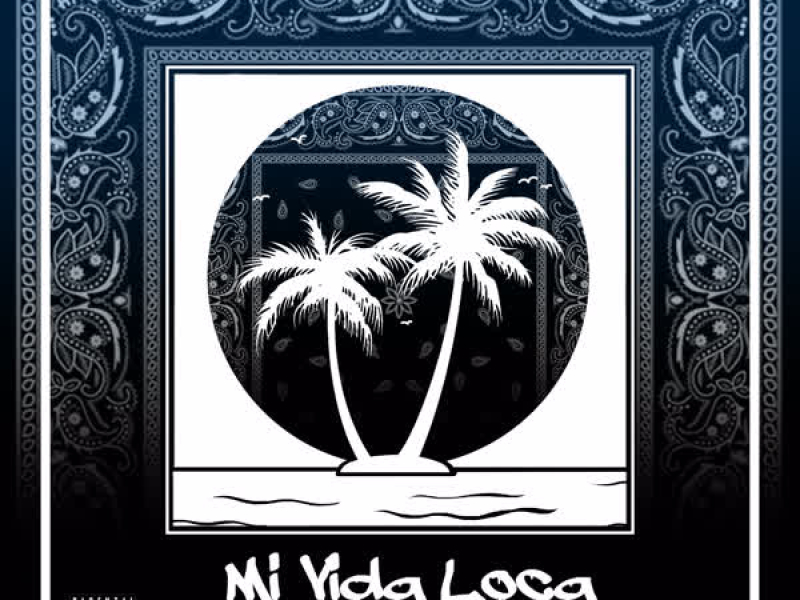 Mi Vida Loca (Single)