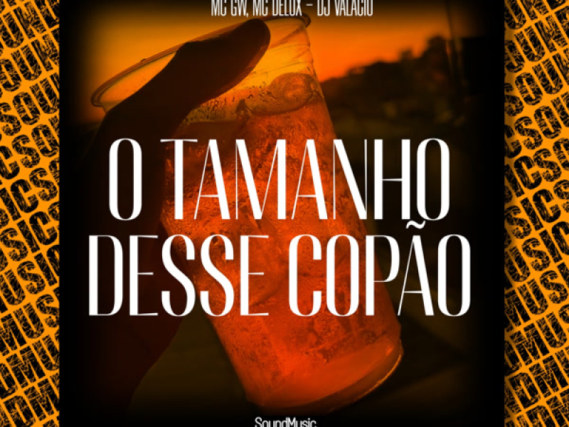 O Tamanho desse Copão (Single)