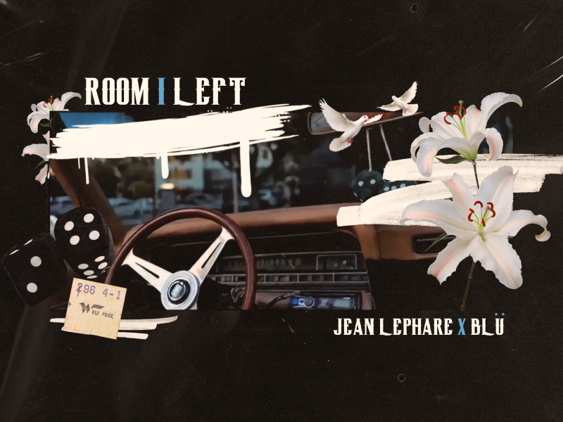 Room I Left (feat. Blü)