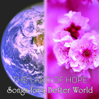 The Land of Hope: Songs for a Better World (Single)