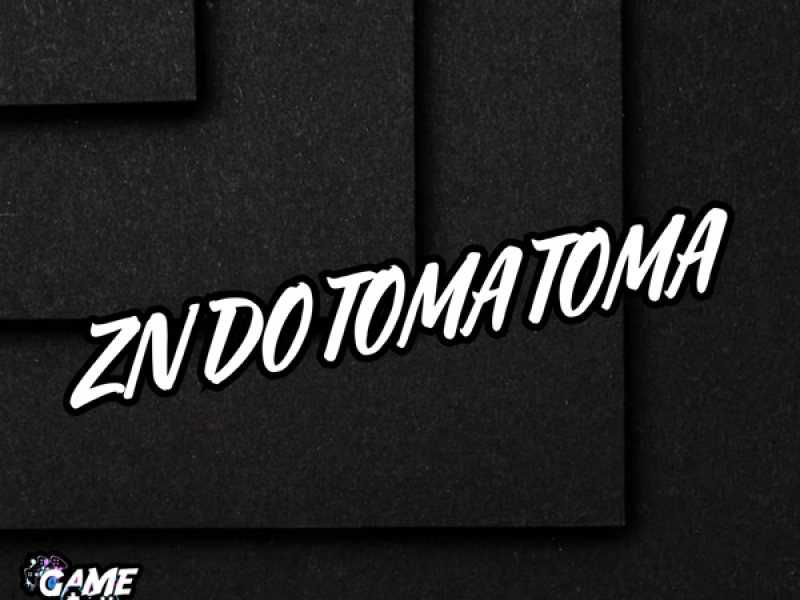 Zn Do Toma Toma (Single)