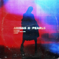 Adidas & Pearls (Single)