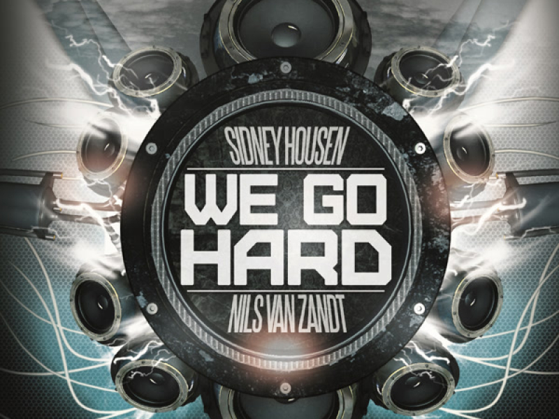 We Go Hard [Original Extended Mix] (Single)