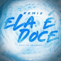 ELA É DOCE (Remix) (Single)