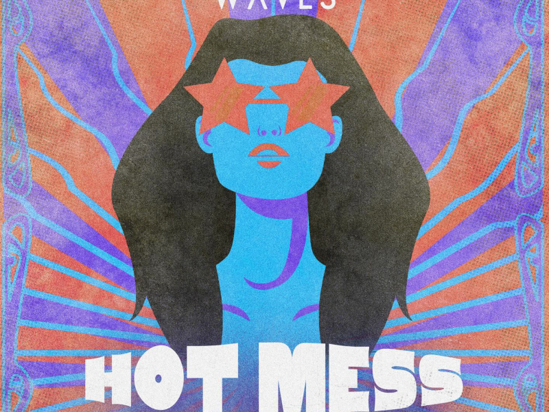 Hot Mess (Single)