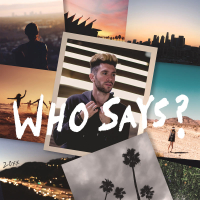 Who Says? (Single)