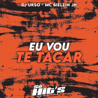 Eu Vou Te Tacar (Single)