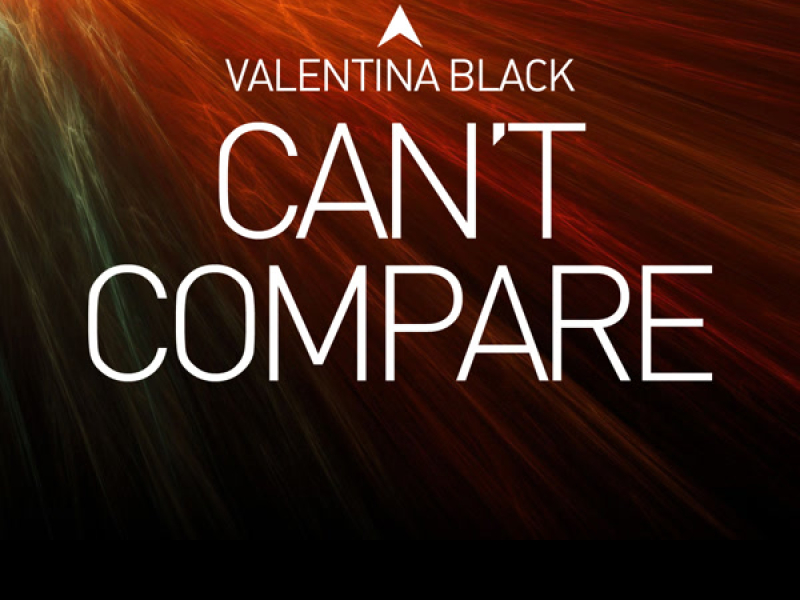 Can't Compare (Single)