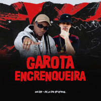 Garota Encrenqueira (Single)