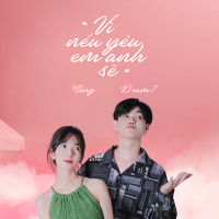 Vì Nếu Yêu Em Anh Sẽ (Single)