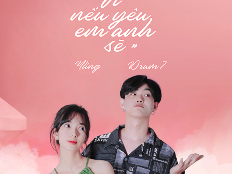 Vì Nếu Yêu Em Anh Sẽ (Single)