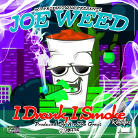 I Drank, I Smoke (Rerolled) (Single)