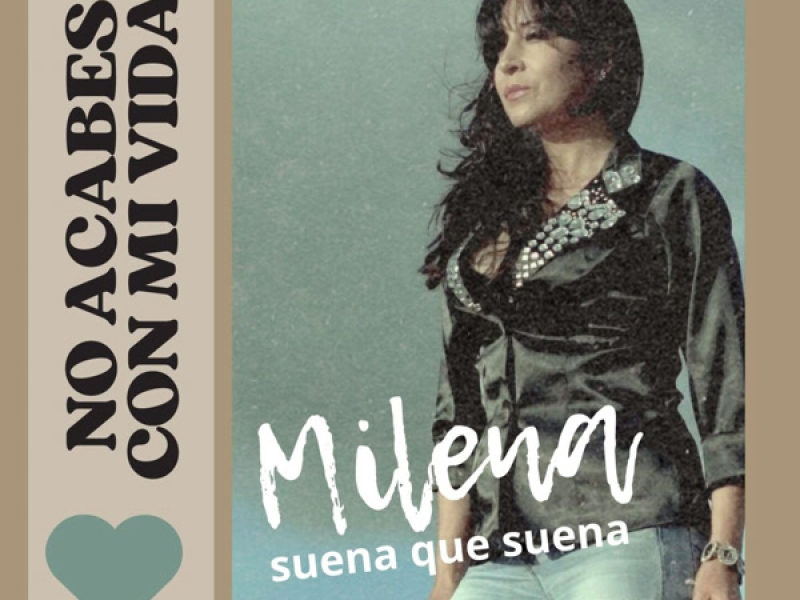 No Acabes Con Mi Vida