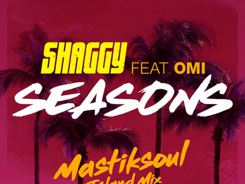 Seasons (Mastiksoul Island Mix)
