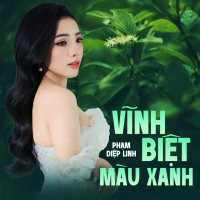 Vĩnh Biệt Màu Xanh (Single)