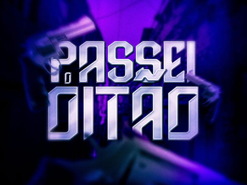 Passei o Oitão (Single)