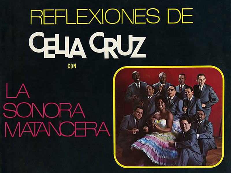 Reflexiones de Celia Cruz