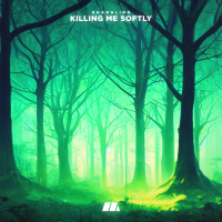 Killing Me Softly (Single)