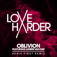 Oblivion (Denis First Remix)