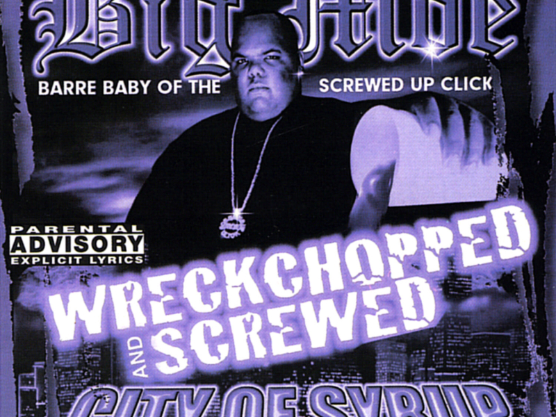 City of Syrup (Wreckchopped & Screwed)