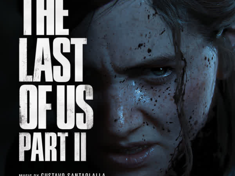 The Last of Us Part II (Original Soundtrack)