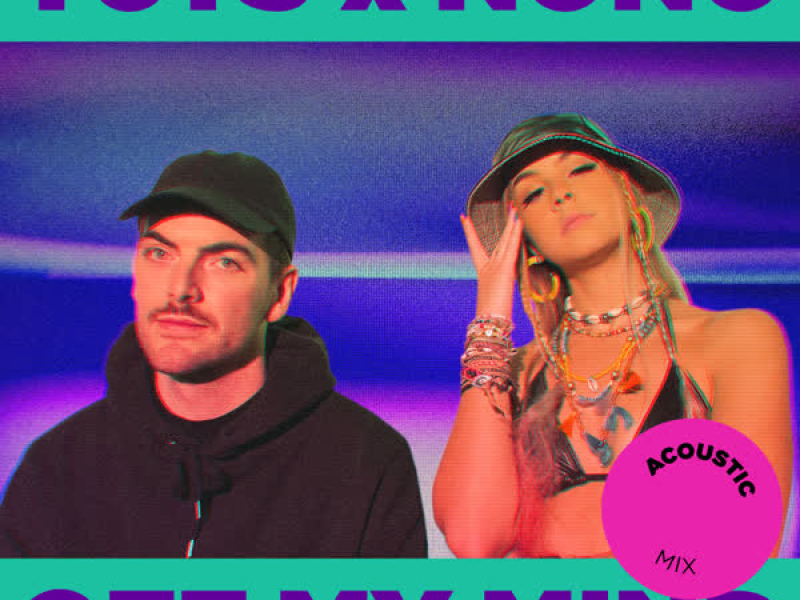 Off My Mind (Acoustic) (Single)