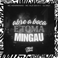 Abre a Boca e Toma Mingau (Single)