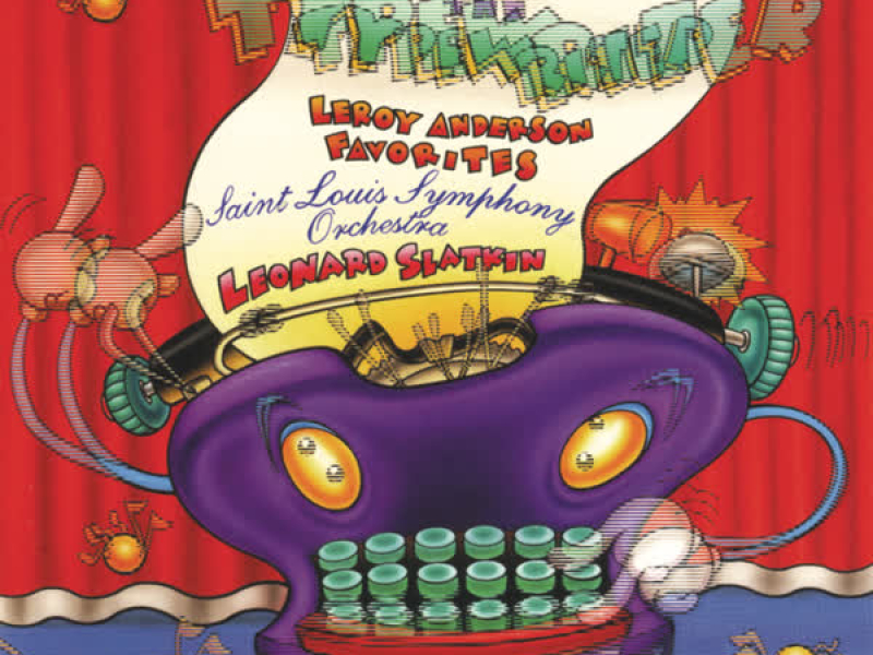 The Typewriter: Leroy Anderson Favorites