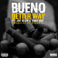 Better Way (feat. Joe Blow & Yung Roe) (Single)