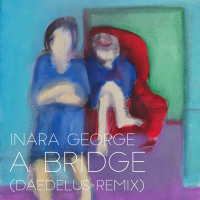 A Bridge (Daedelus Remix) (Single)