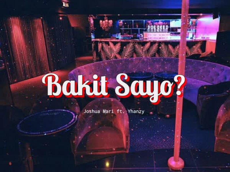 Bakit Sayo? (Single)