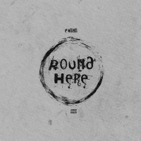 Round Here (Single)