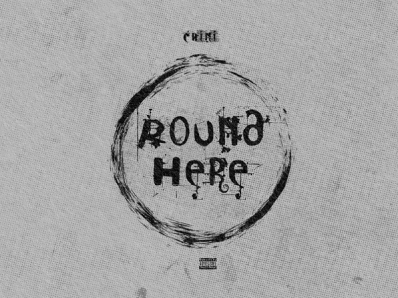 Round Here (Single)
