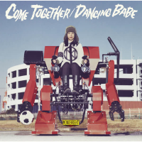 COME TOGETHER / DANCING BABE (EP)