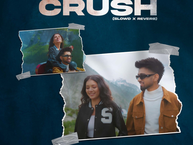 Crush (Slowed+Reverbed) (Single)
