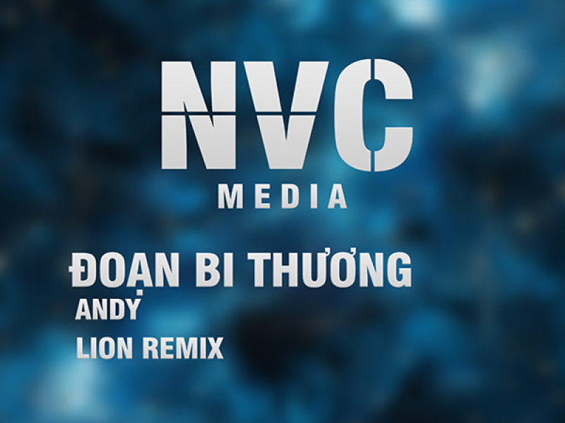 Đoạn Bi Thương (Lion Remix) (Single)