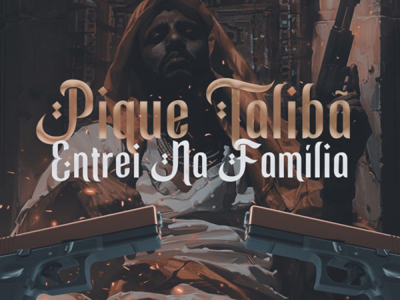Pique Talibã Entrei Na Familía (Single)