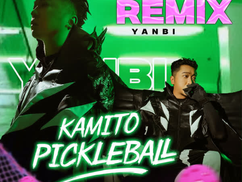 Kamito Pickleball (TongDuy Remix) (Single)