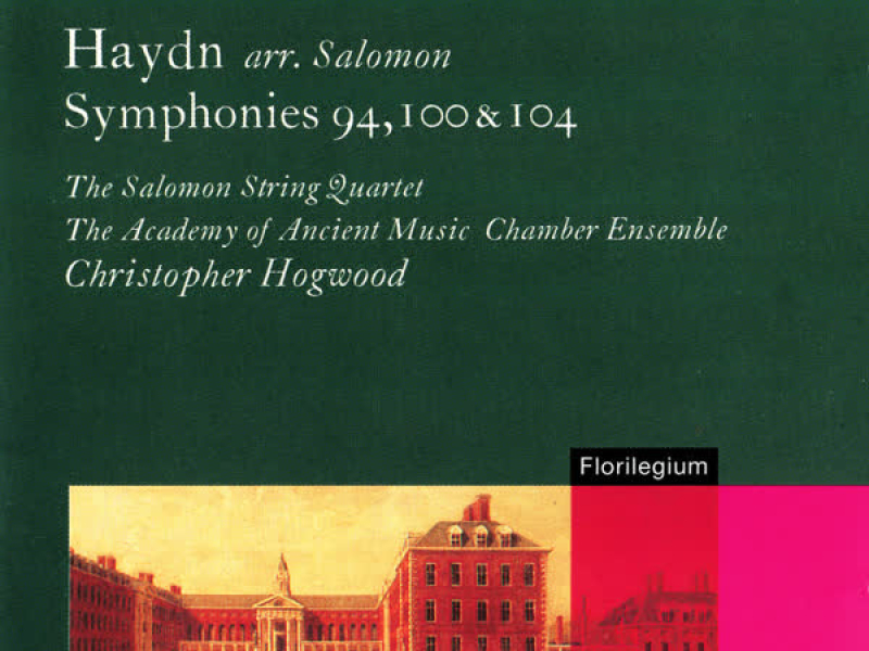 Haydn Arr. Salomon: Symphonies Nos. 94, 100 & 104